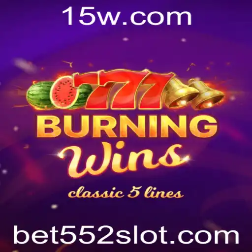 Explorando o Mundo do Jogo BurningWins e Bet 552