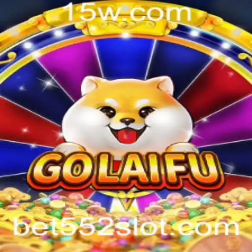 O Fascinante Mundo de GoLaiFu: Desvendando Bet 552