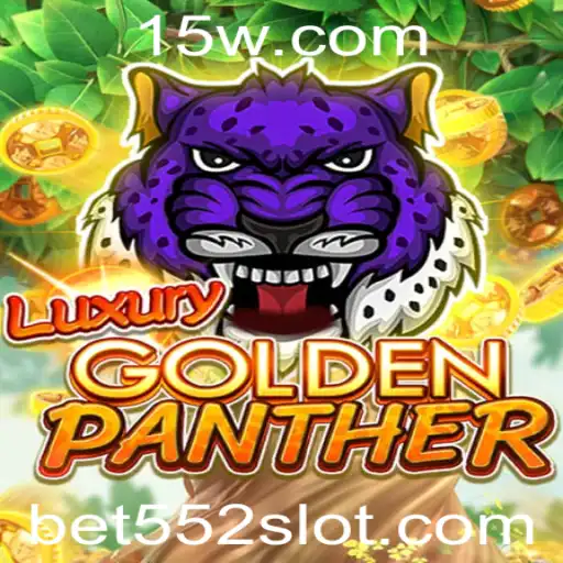 Descubra o Fascinante Jogo LUXURYGOLDENPANTHER e a Estratégia Bet 552