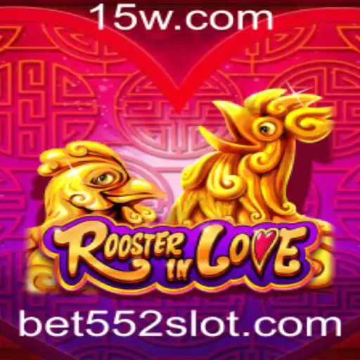 RoosterInLove: Descubra o Fascinante Mundo do Jogo com a Palavras-chave Bet 552