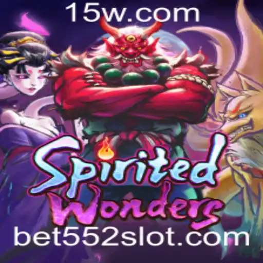 Explorando o Mundo Encantado de SpiritedWonders e a Fascinante Aposta do Bet 552